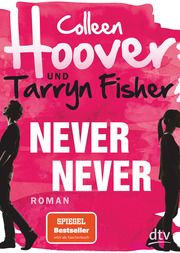Never Never Hoover, Colleen/Fisher, Tarryn 9783423718677