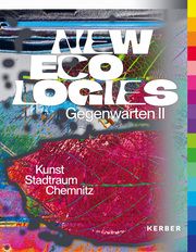 NEW ECOLOGIES Matzner, Florian/Richter, Anja/Siman-Tov, Naomi u a 9783735609854