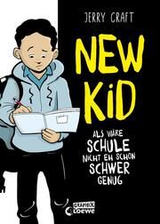 New Kid - Als wäre Schule nicht eh schon schwer genug Craft, Jerry 9783743215849