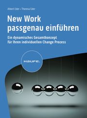 New Work passgenau einführen Eder, Albert (Dr.)/Eder, Theresa 9783648179062