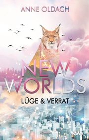 New Worlds - Lüge und Verrat Oldach, Anne 9783969665053