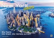 New York - die Stadt, die niemals schläft - 2025 - Kalender DIN A2  9783986734190