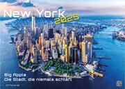 New York - die Stadt, die niemals schläft - 2025 - Kalender DIN A3  9783986734206