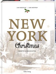 New York Christmas Nieschlag, Lisa/Wentrup, Lars 9783881179775