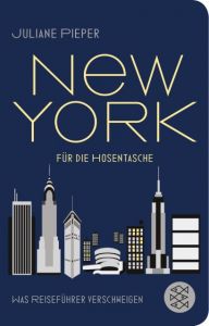 New York für die Hosentasche Pieper, Juliane 9783596520824