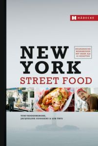 New York Street Food Vandenberghe, Tom/Gossens, Jacqueline 9783775006576