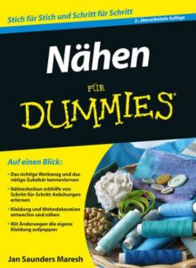 Nähen für Dummies Saunders Maresh, Jan 9783527707416