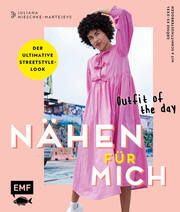 Nähen für mich - Outfit of the day Nieschke-Martejevs, Juliana 9783745921069