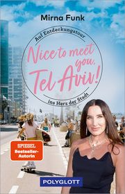 Nice to meet you, Tel Aviv! Funk, Mirna 9783846410127