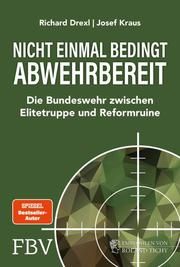 Nicht einmal bedingt abwehrbereit Drexl, Richard/Kraus, Josef 9783959723794