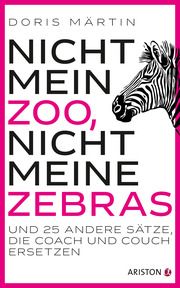 Nicht mein Zoo, nicht meine Zebras Märtin, Doris 9783424202892