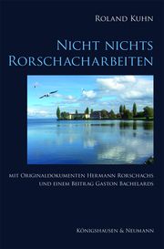 Nicht nichts. Rorschacharbeiten Kuhn, Roland 9783826077876