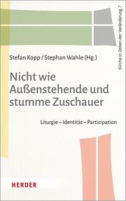 Nicht wie Außenstehende und stumme Zuschauer Stefan Kopp (Professor)/Stephan Wahle 9783451388279