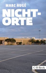 Nicht-Orte Augé, Marc 9783406670367