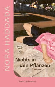 Nichts in den Pflanzen Haddada, Nora 9783312013975