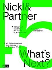 Nickl & Partner - Whats Next? (English edition) Christine Nickl-Weller/Hans Nickl 9783986121228