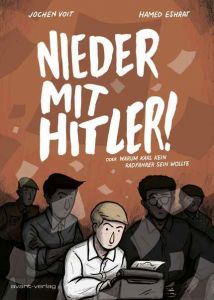 Nieder mit Hitler! Eshrat, Hamed/Voit, Jochen 9783945034989