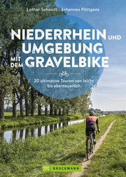 Niederrhein mit dem Gravelbike Schmidt, Lothar/Pöttgens, Johannes 9783734329104