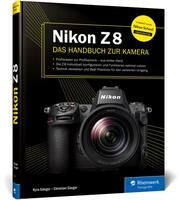 Nikon Z 8 Sänger, Kyra/Sänger, Christian 9783836298186