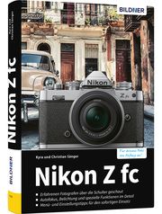 Nikon Z fc Sänger, Kyra (Dr.)/Sänger, Christian (Dr.) 9783832805036