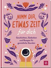 Nimm dir etwas Zeit für dich Sonja Schwalb 9783848502851