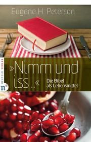 'Nimm und iss...' Peterson, Eugene H 9783862560455