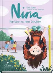 Nina - Kopfüber ins neue Schuljahr Gunér, Emi 9783954702992