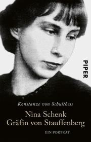Nina Schenk Gräfin von Stauffenberg Schulthess, Konstanze von 9783492314510