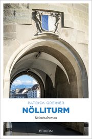 Nölliturm Greiner, Patrick 9783740820527