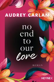 No End To Our Love Carlan, Audrey 9783453426733