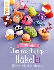 Noch mehr Überraschungs-HäkelEi (kreativ.kompakt.) Czerny, Melanie 9783735870384