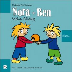 Nora und Ben: Mein Alltag Wulf-Schäfer, Michaela 9783860592724