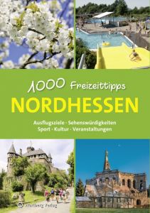 Nordhessen - 1000 Freizeittipps Nolte, Jürgen 9783831328970