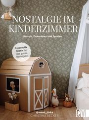 Nostalgie im Kinderzimmer Becker, Christina 9783841103123