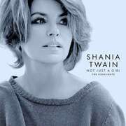 Not Just A Gir Twain, Shania 0602448247469