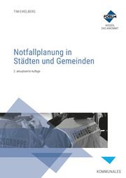 Notfallplanung in Städten und Gemeinden Gelsen, Stephan/Krenz, Tobias/Pühlmanns, Fabian u a 9783963148200