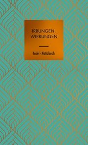 Notizbuch Irrungen, Wirrungen Insel Verlag 9783458683100