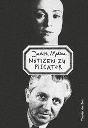 Notizen zu Piscator Malina, Judith 9783957495211