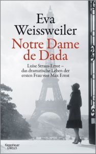 Notre Dame de Dada Weissweiler, Eva 9783462048940