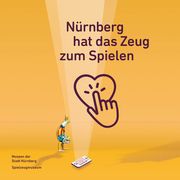Nürnberg hat das Zeug zum Spielen Museen der Stadt Nürnberg/Karin Falkenberg 9783731907985