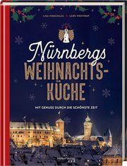 Nürnbergs Weihnachtsküche Nieschlag, Lisa/Wentrup, Lars 9783881172585