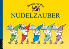 Nudelzauber Schuster, Elke/Schuster, Timo 9783780620026