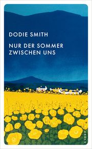 Nur der Sommer zwischen uns Smith, Dodie 9783311150855