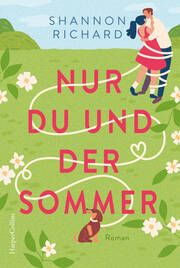 Nur du und der Sommer Richard, Shannon 9783365005750