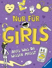 Nur für Girls: Alles was du wissen musst - ein Aufklärungsbuch für Mädchen ab 9 Jahren Cox, Lizzie 9783473554560