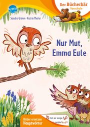 Nur Mut, Emma Eule Grimm, Sandra 9783401720722