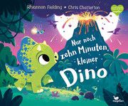 Nur noch zehn Minuten, kleiner Dino Fielding, Rhiannon 9783734820922