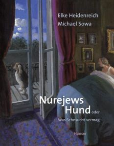 Nurejews Hund Heidenreich, Elke/Sowa, Michael 9783446244658