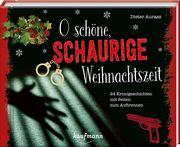 O schöne, schaurige Weihnachtszeit! Aurass, Dieter 9783780613714