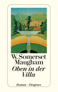 Oben in der Villa Maugham, W Somerset 9783257201666